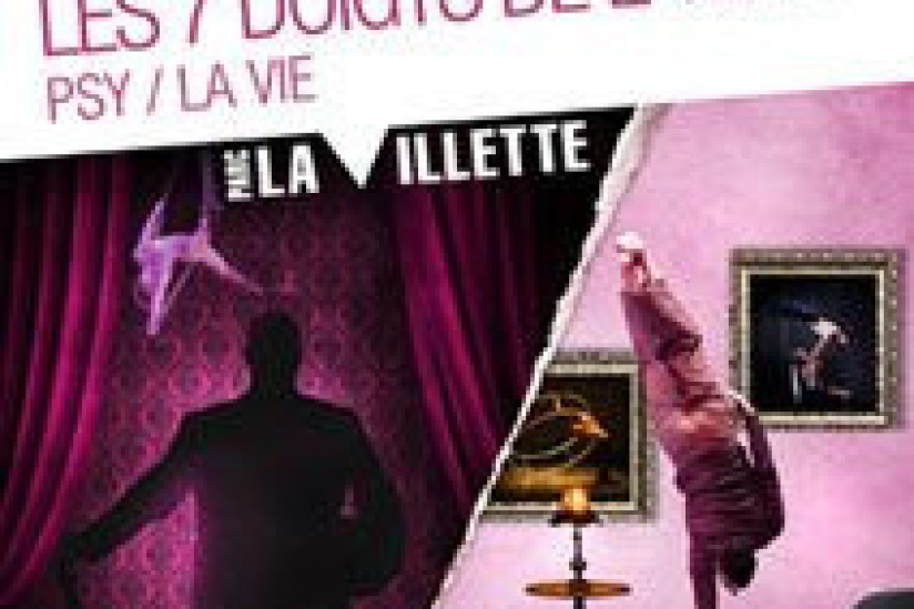 Les 7 Doigts De La Main La Villette