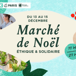 Noël 2019 aux Canaux : un marché de Noël éthique et solidaire à Paris