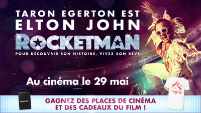 Rocketman, le biopic sur Elton John bande-annonce, invitations et goodies à saisir