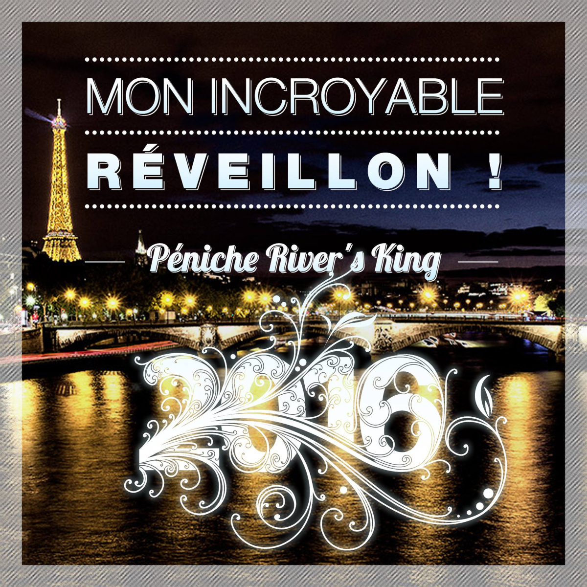 Reveillon 2016 Mon Incroyable Reveillon Au River S King Sortiraparis Com