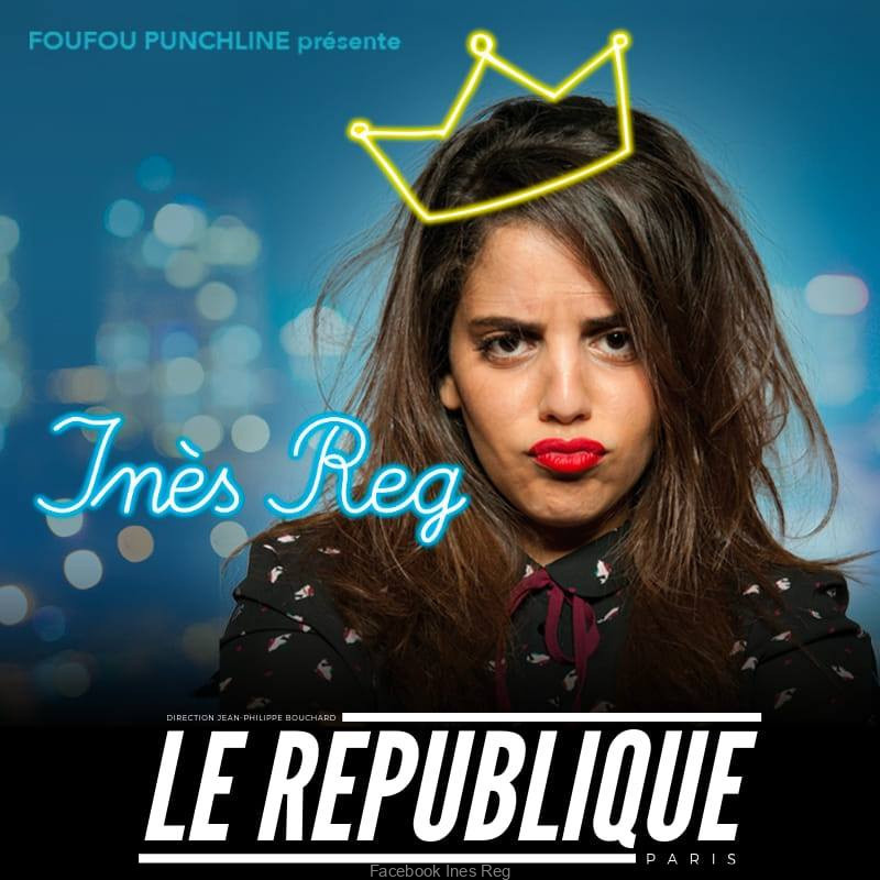 Inès Reg dévoile son spectacle à Paris : Prolongations - Sortiraparis.com